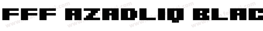 FFF AZADLIQ Black字体转换